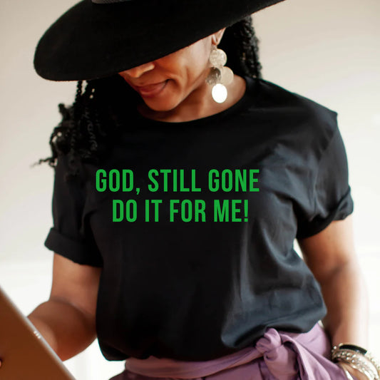 God Still Tee
